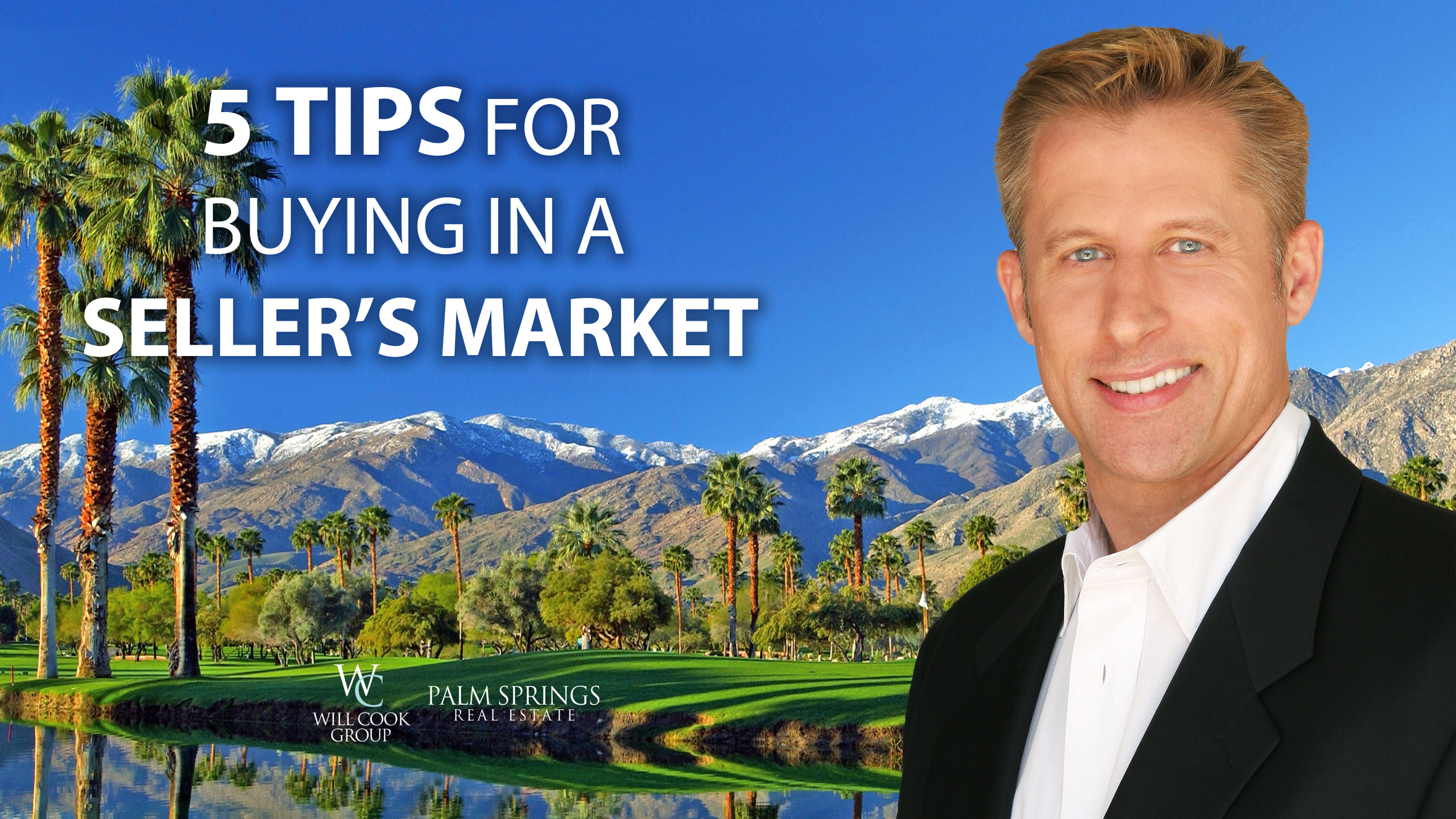 5 Tips For Buying in a Seller’s Market